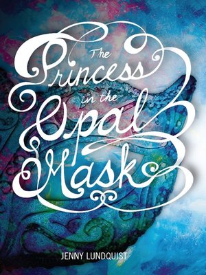 cover image of The Princess in the Opal Mask